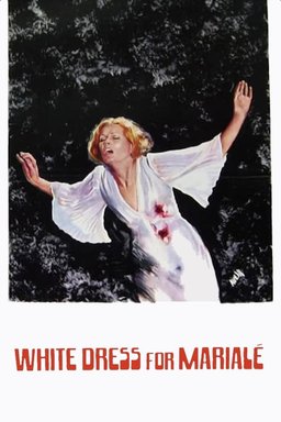 Poster for A White Dress for Marialé (1972)