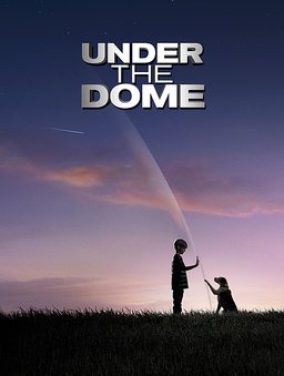 Poster for Under the Dome - Season 1