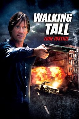 Poster for Walking Tall: Lone Justice (2007)