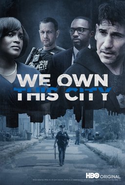Poster for We Own This City - Season 1