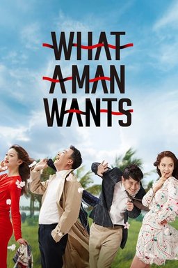 Poster for What a Man Wants (2018)