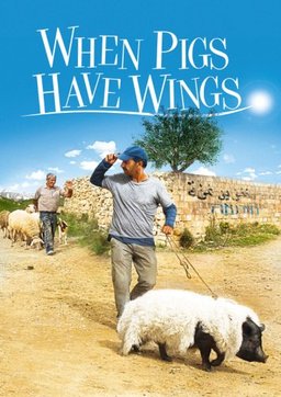 Poster for When Pigs Have Wings (2011)