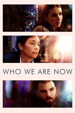 Poster for Who We Are Now (2017)