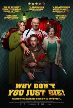 Poster for Why Don't You Just Die! (2018)