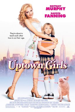 Poster for Uptown Girls (2003)