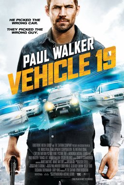 Poster for Vehicle 19 (2013)