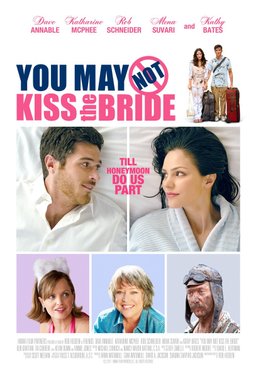 Poster for You May Not Kiss the Bride (2011)