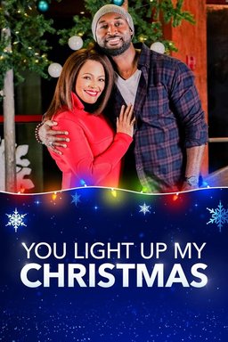 Poster for You Light Up My Christmas (2019)