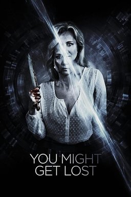 Poster for You Might Get Lost (2021)