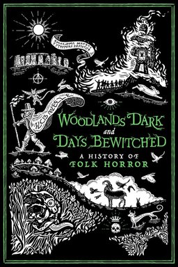 Poster for Woodlands Dark and Days Bewitched: A History of Folk Horror (2021)