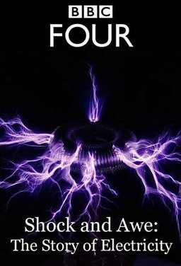 Poster for Shock and Awe: The Story of Electricity - Season 1