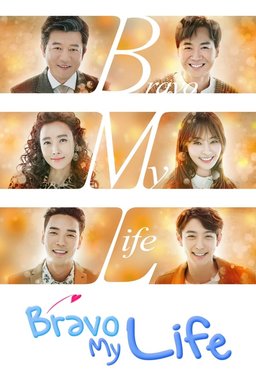 Poster for Bravo My Life - Season 1