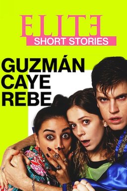 Poster for Elite Short Stories: Guzmán Caye Rebe - Season 1