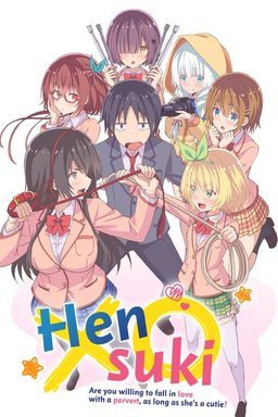 Poster for Hensuki: Are you willing to fall in love with a pervert, as long as she's a cutie? - Season 1
