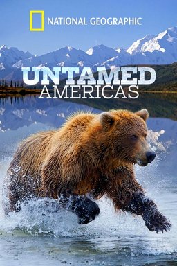 Poster for Untamed Americas - Season 1