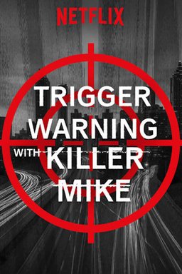 Poster for Trigger Warning with Killer Mike - Season 1