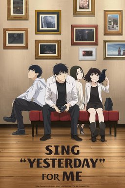 Poster for Sing "Yesterday" for Me - Season 1