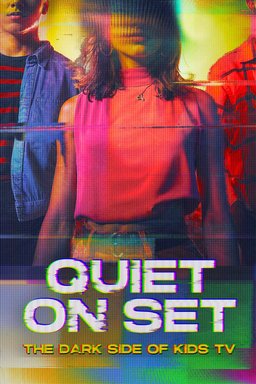 Poster for Quiet on Set: The Dark Side of Kids TV - Season 1