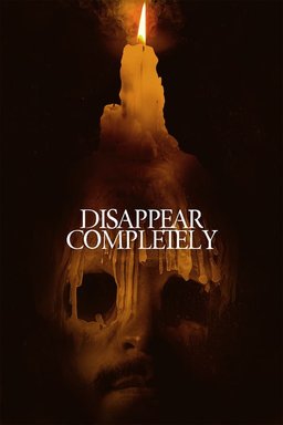 Poster for Disappear Completely (2022)