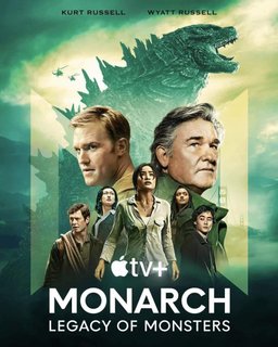 Poster for Monarch: Legacy of Monsters - Season 1