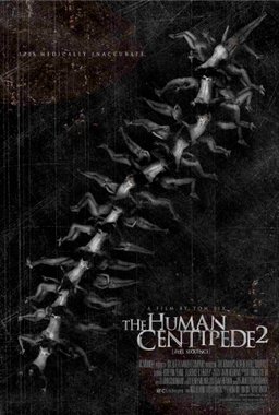 Poster for The Human Centipede 2 (Full Sequence) (2011)