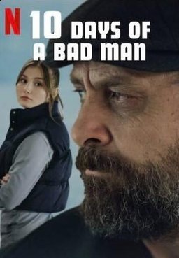 Poster for 10 Days of a Bad Man (2023)