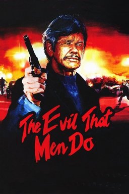 Poster for The Evil That Men Do (1984)