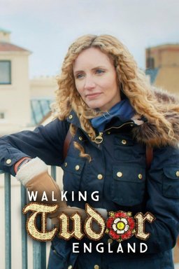 Poster for Walking Tudor England - Season 1