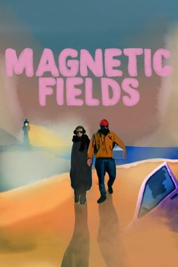 Poster for Magnetic Fields (2021)