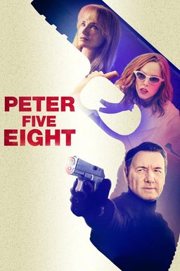 Poster for Peter Five Eight (2024)