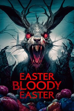 Poster for Easter Bloody Easter (2024)