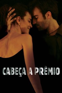 Poster for Cabeça a Prêmio (2009)