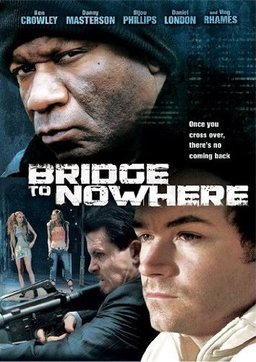 Poster for The Bridge to Nowhere (2009)