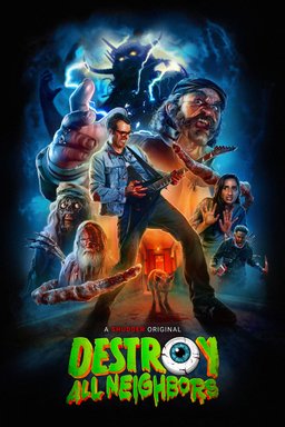 Poster for Destroy All Neighbors (2024)