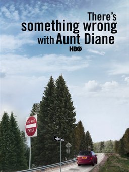 Poster for There's Something Wrong with Aunt Diane (2011)