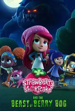 Poster for Strawberry Shortcake and the Beast of Berry Bog (2023)
