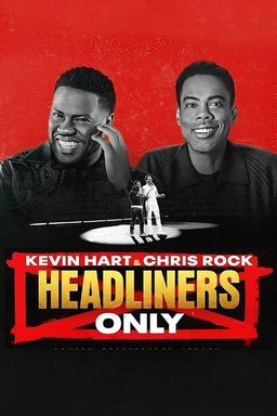 Poster for Kevin Hart & Chris Rock: Headliners Only (2023)