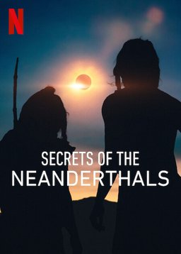 Poster for Secrets of the Neanderthals (2024)