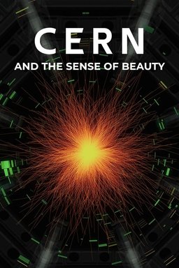 Poster for CERN & The Sense of Beauty (2017)