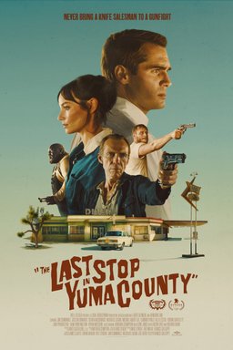 Poster for The Last Stop in Yuma County (2023)