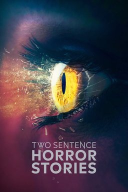 Poster for Two Sentence Horror Stories - Extras (Complete Series)