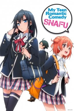 Poster for My Teen Romantic Comedy SNAFU - Season 1
