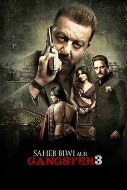 Poster for Saheb Biwi Aur Gangster 3 (2018)