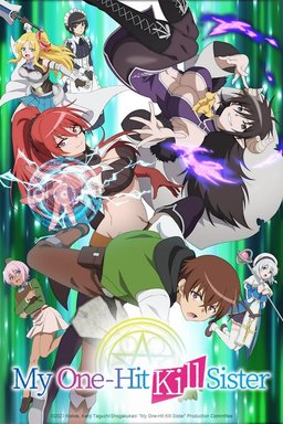 Poster for My One-Hit Kill Sister - Season 1