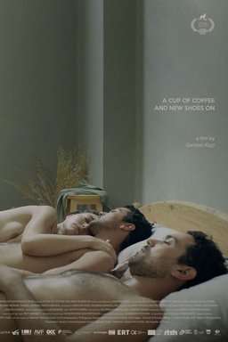 Poster for A Cup of Coffee and New Shoes On (2022)