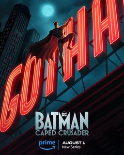 Poster for Batman: Caped Crusader - Season 1