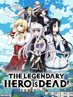 Poster for The Legendary Hero Is Dead! - Season 1