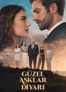 Poster for Güzel Asklar Diyari - Season 1