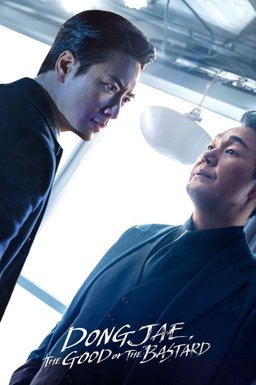 Poster for Dongjae, the Good or the Bastard (Johgeona Nappeun Dong Jae / 좋거나 나쁜 동재) - Season 1