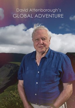 Poster for Attenborough's Global Adventure - Season 1